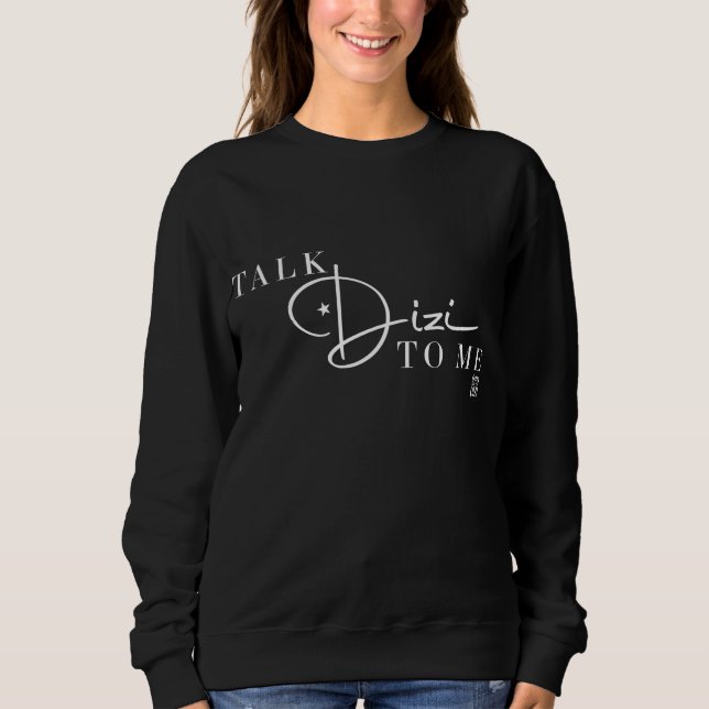 Talk Dizi Script Sweatshirt (Vorderseite)