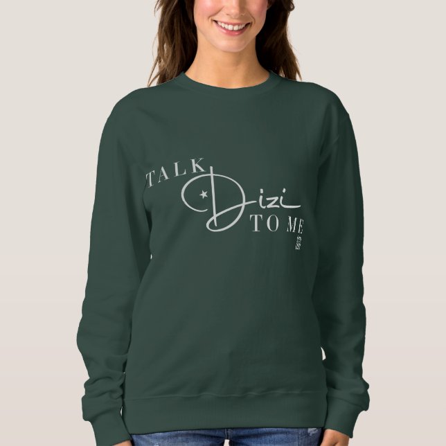 Talk Dizi Script Sweatshirt (Vorderseite)