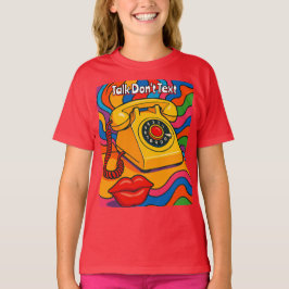 Talk Don't Text Retro Landline Telefon Red T - Shi T-Shirt