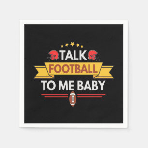 Talk Football To me Baby Funny Fantasy Football Serviette