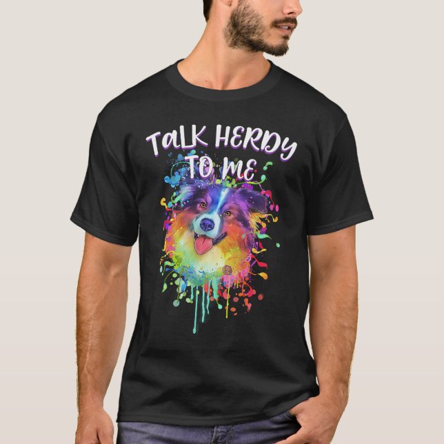 Talk Herdy To Me  Australian Shepherd Humor Aussie T-Shirt (Vorderseite)