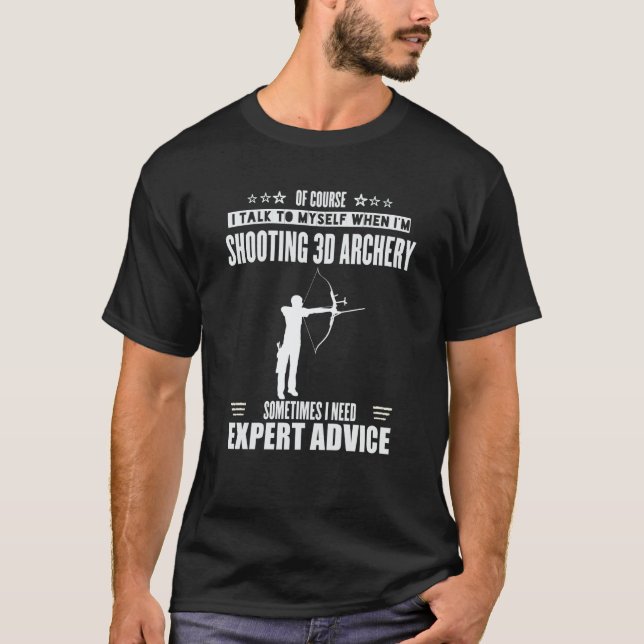 Talk Myself Expert Advice Womens Mens 3D Archery T-Shirt (Vorderseite)