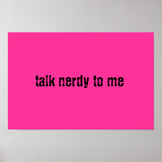 Talk Nerdy Poster