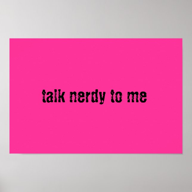 Talk Nerdy Poster (Vorne)
