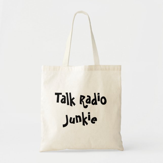 Talk-Radio-Junkie Tragetasche (Vorne)