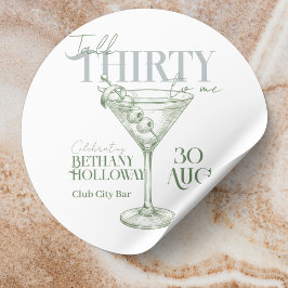 Talk Thirty To Me Martini Cocktail 30th Birthday Runder Aufkleber