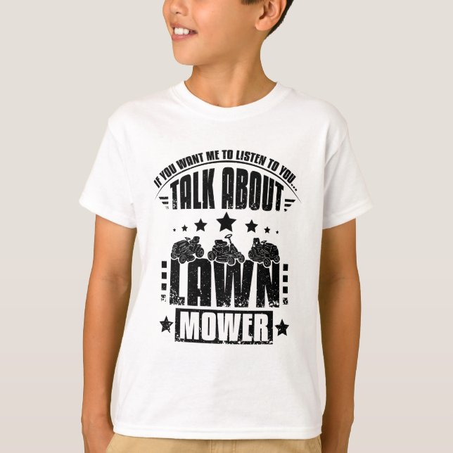 Talking About Lawn Mower T-Shirt (Vorderseite)