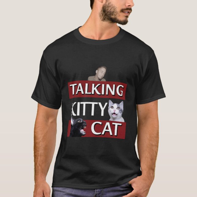 Talking Kitty Cat T-Shirt (Vorderseite)