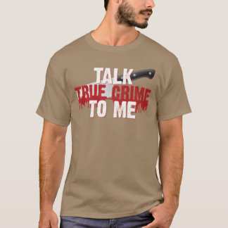 Talkrue Crimeo Ich Funnyrue Crime Mädchen T-Shirt