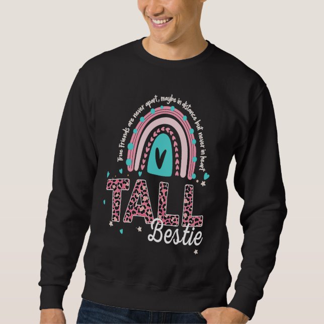 Tall Bestie Short Bestie For Women & Matching Shor Sweatshirt (Vorderseite)