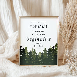 Tall Pines Wedert Dessert Table Sign Poster