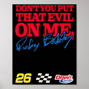 Talladega Nights Bring das Böse nicht über mich Lu Poster