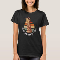 Taller Than My Fears Giraffe Retro For Animal Love