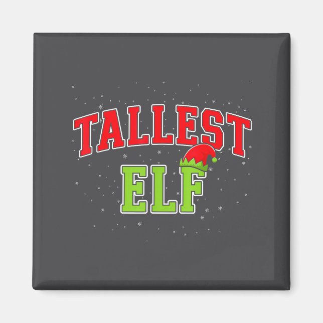 Tallest Elf Christmas Family Matching Group Xmas  Magnet (Vorne)