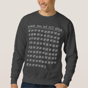 Tally der Zwangsstörung-OCD Sweatshirt