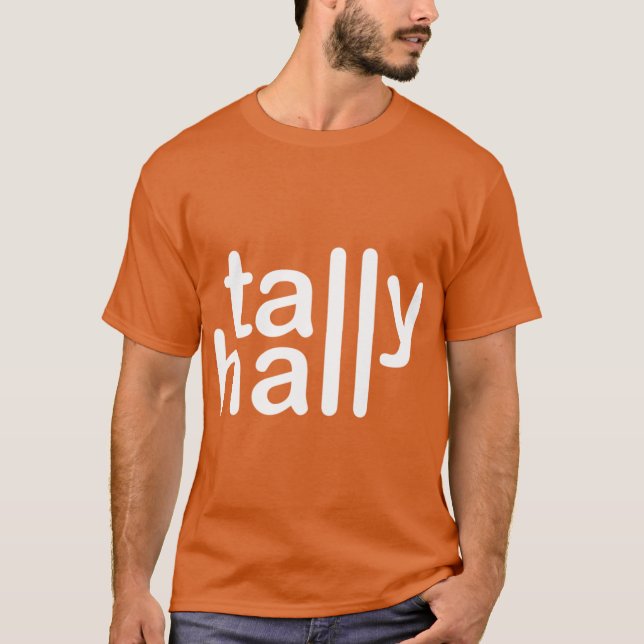 Tally Hall T-Shirt (Vorderseite)