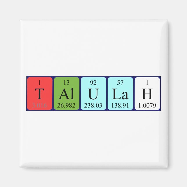 Talulah Periodenmagnet-Magnet Magnet (Vorne)