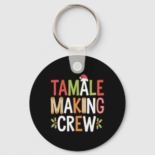 Tamale Crew Funny mexikanische Weihnachtsfeiertage Schlüsselanhänger