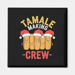 Tamale Crew Weihnachten Kochen Party Spaß Magnet