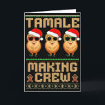 Tamale-Machende-Crew Tamale-Saison Lustiges Mexika Karte<br><div class="desc">Tamale-Machende-Crew Tamale-Saison Lustiges Mexikanisches Weihnachtsfest</div>