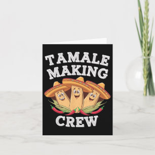 Tamale Making Crew Funny mexikanische Weihnachtsfe Karte
