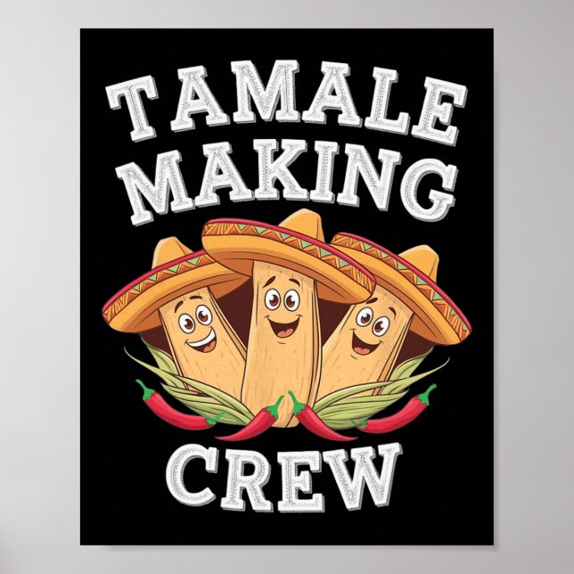 Tamale Making Crew Funny mexikanische Weihnachtsfe Poster (Vorne)