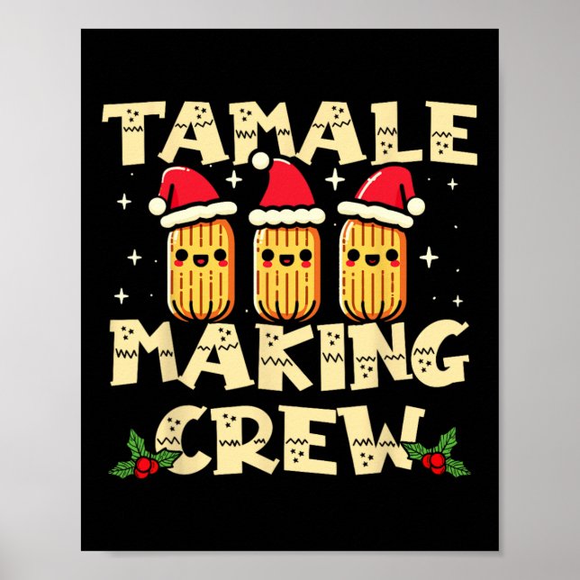 Tamale Making Crew Tamale Season Fun Mexikanischer Poster (Vorne)