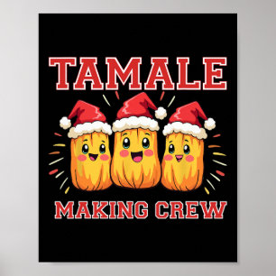 Tamale Making Crew Weihnachten Party Poster