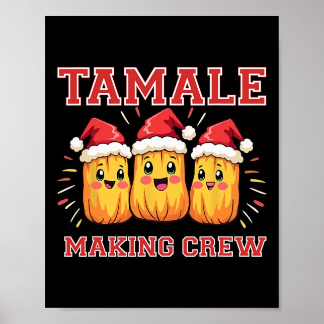 Tamale Making Crew Weihnachten Party Poster (Vorne)