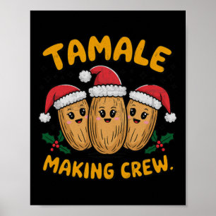 Tamale Making Crew Weihnachts Party Mexikanische F Poster