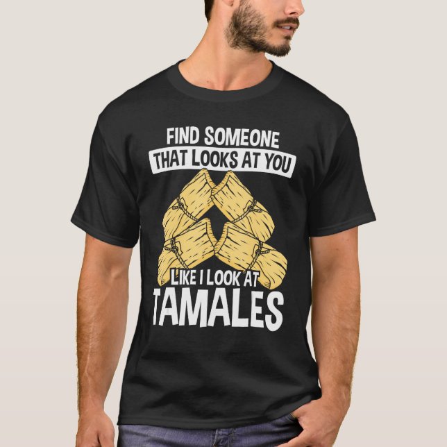 Tamales Maker Mexican Tamalea Chicken Tamale Husks T-Shirt (Vorderseite)