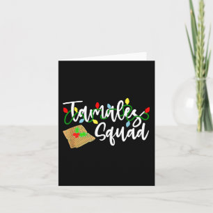 Tamales Squad Tamales Crew Spaß Weihnachten Karte