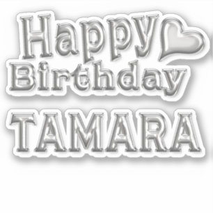 Tamara Happy Birthday silver Aufkleber Sticker