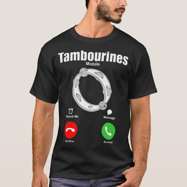Tambourines-Mobile-T-Shirt T-Shirt (Vorderseite)