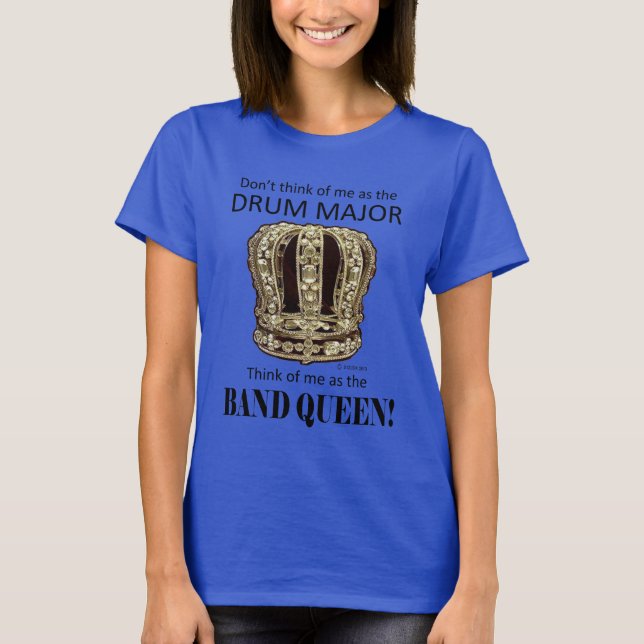 Tambourmajor Königin T-Shirt (Vorderseite)
