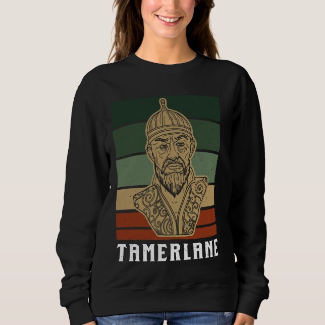 Tamerlane Mongol, antikes Afghanistan, Mongolei Sweatshirt (Vorderseite)