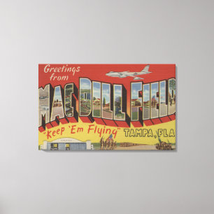 Tampa, Florida - Grüße von Mac Dill Field Leinwanddruck
