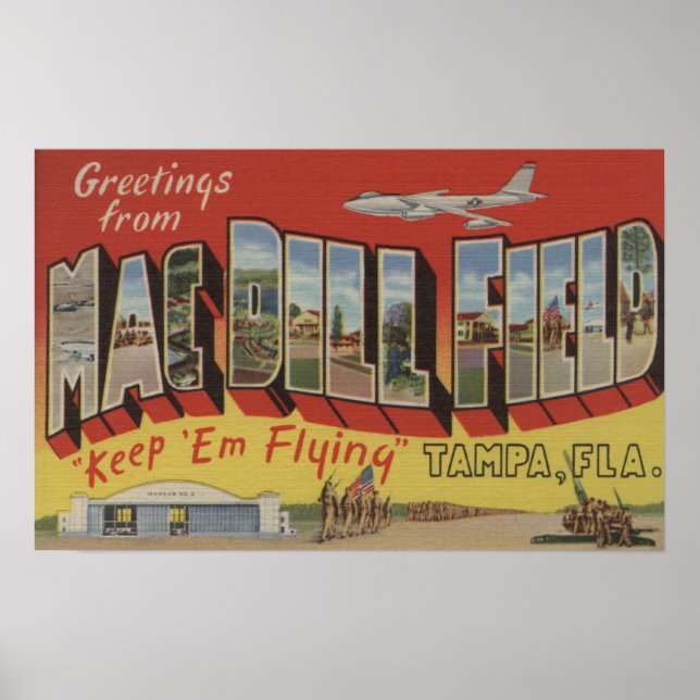 Tampa, Florida - Grüße von Mac Dill Field Poster (Vorne)