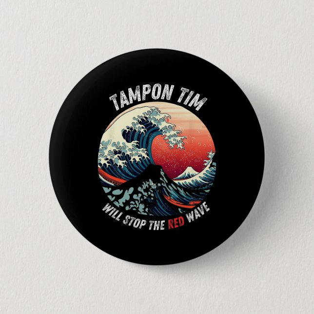 Tampon Tim wird die Red Wave Funny Harris Whe stop Button (Vorderseite)