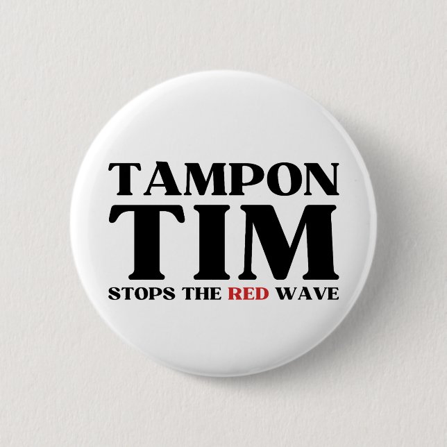 Tampon Tim wird die Red Wave-Tim Walz 2024 stoppen Button (Vorderseite)
