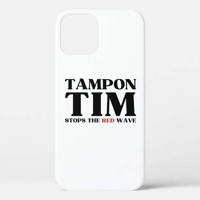Tampon Tim wird die Red Wave-Tim Walz 2024 stoppen Case-Mate iPhone Hülle (Rückseite)
