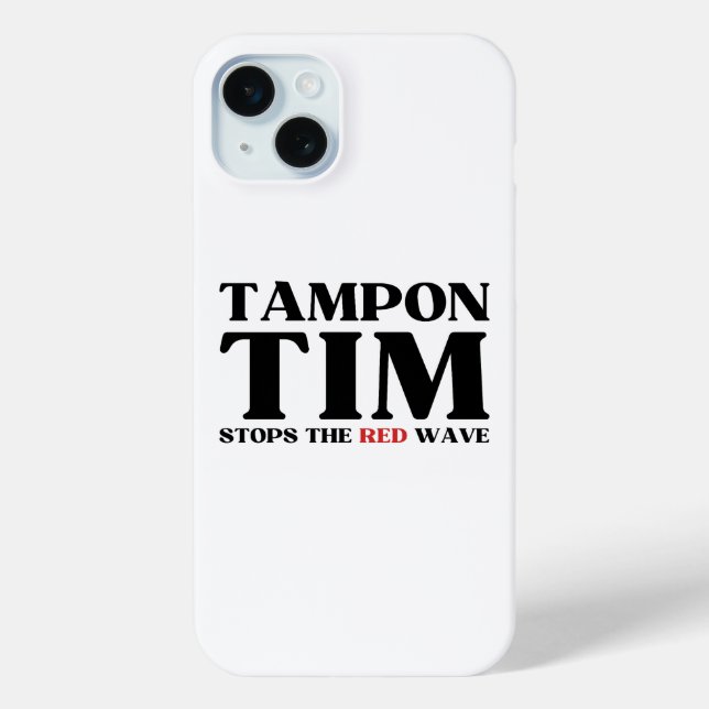 Tampon Tim wird die Red Wave-Tim Walz 2024 stoppen Case-Mate iPhone Hülle (Rückseite)
