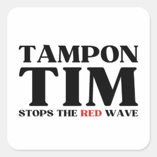 Tampon Tim wird die Red Wave-Tim Walz 2024 stoppen Quadratischer Aufkleber