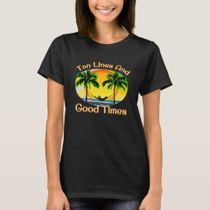 Tan Lines Good Times Funny Beach Summer T-Shirt