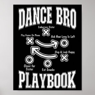 Tance Brother Playbook Comp Funny Dancing Proud Da Poster