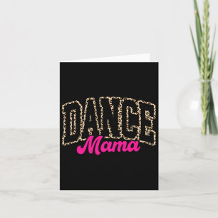 Tance Mama Leopard Tanz Mama Mama Leben Karte