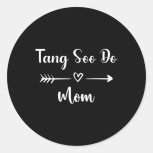 Tang Soo Do Mama Funny Woman Sport Lover Mütter Da Runder Aufkleber
