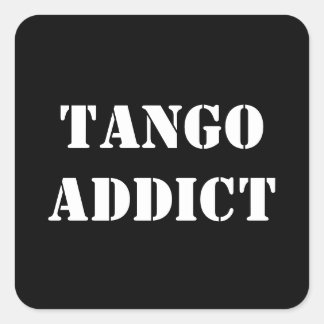 Tango Addict Tanguero Argentinischer Tango Quadratischer Aufkleber