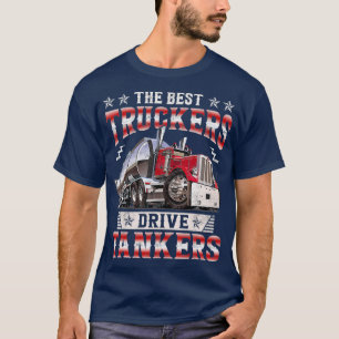 Tanklasttreiber für den besten Tankwagen T-Shirt