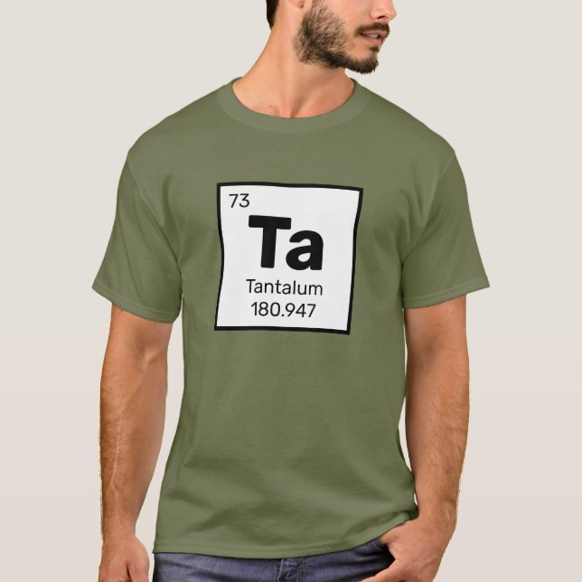 Tantal/Periodische Tabelle - T - Shirt für Ta-Elem (Vorderseite)